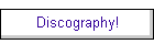 Discography!